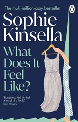 What Does it Feel Like? - Sophie Kinsella - 9781804999264