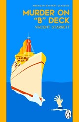 Murder On "B" Deck - Vincent Starrett - 9781804999486
