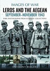 Leros and the Aegean - Anthony Rogers - 9781805002000