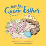 Just Like Queen Esther - Ari Moffic ; Kerry Olitzky - 9781805013068