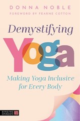 Demystifying Yoga - Donna Noble - 9781805017301