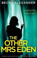 The Other Mrs Eden - Becky Alexander - 9781805083719