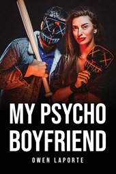 My Psycho Boyfriend