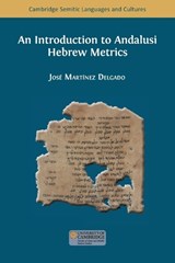 An Introduction to Andalusi Hebrew Metrics - José Martínez Delgado - 9781805110675