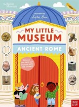 British Museum: My Little Museum: Ancient Rome - Nosy Crow Ltd - 9781805137917
