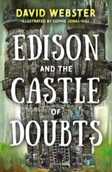 Edison and the Castle of Doubts - WEBSTER,  David - 9781805142096