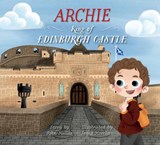 Archie – King of Edinburgh Castle - John Millar - 9781805150107