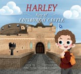 Harley – King of Edinburgh Castle - John Millar - 9781805150497
