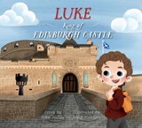 Luke – King of Edinburgh Castle - John Millar - 9781805150725