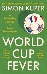 World Cup Fever - Simon Kuper - 9781805224105