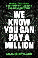 We Know You Can Pay a Million - Anja Shortland - 9781805224556