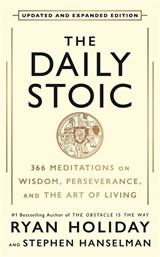The Daily Stoic: 10th Anniversary Edition - Ryan Holiday ; Stephen Hanselman - 9781805229247