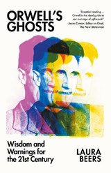 Orwell’s Ghosts - Laura Beers - 9781805264392