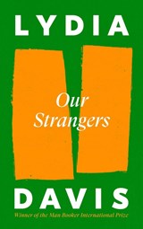 Our Strangers (gesigneerd) | Lydia Davis | 9781805302353