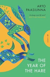 The Year of the Hare - Arto Paasilinna - 9781805330356