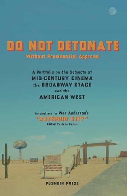 DO NOT DETONATE Without Presidential Approval, Jake Perlin - Paperback - 9781805330516