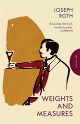 Weights and Measures - Joseph Roth - 9781805330653