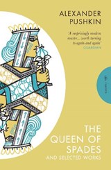 The Queen of Spades and Selected Works - Alexander (Author) Pushkin - 9781805330936