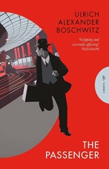The Passenger - Ulrich Alexander Boschwitz - 9781805331940