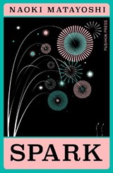 Spark - Naoki (Author) Matayoshi - 9781805332251