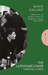 The Latehomecomer - Mavis Gallant - 9781805332299
