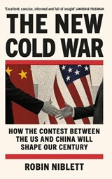 The New Cold War - Robin Niblett - 9781805462118