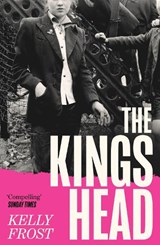 The Kings Head - Kelly Frost - 9781805462408