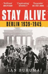 Stay Alive - Ian Buruma - 9781805462910