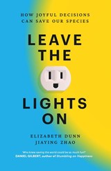 Leave the Lights On - Elizabeth Dunn ; Jiaying Zhao - 9781805463610