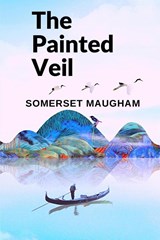 The Painted Veil - Somerset Maugham - 9781805470724