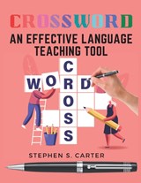 An Effective Language Teaching Tool - Stephen S. Carter - 9781805472346