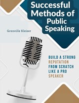 Successful Methods of Public Speaking - Grenville Kleiser - 9781805475378