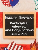 English Grammar - James D. Moore - 9781805476283