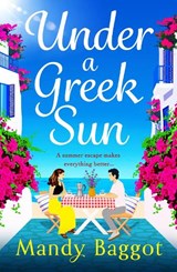 Under a Greek Sun - Mandy Baggot - 9781805493587