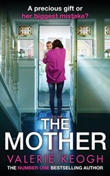 The Mother - Valerie Keogh - 9781805494300