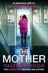 The Mother - Valerie Keogh - 9781805494324