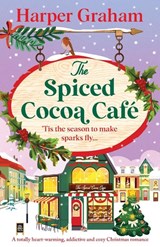 The Spiced Cocoa Cafe - Harper Graham - 9781805502883
