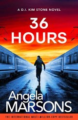 36 Hours - Angela Marsons - 9781805509752