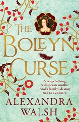 The Boleyn Curse - Alexandra Walsh - 9781805574644