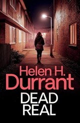 Dead Real - Helen H. Durrant - 9781805730385