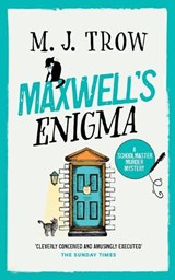 Maxwell's Enigma - M J Trow - 9781805735298