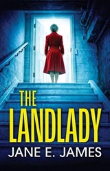 THE LANDLADY - Jane E. James - 9781805735373