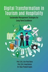 Digital Transformation in Tourism and Hospitality - Leo-Paul (Dalhousie University Dana ; Anuj (Rushford Business School Kumar ; Vijay Prakash (GLA University Gupta - 9781805924265