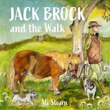 Jack Brock and the Walk - Ali Stearn - 9781805950851
