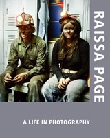 Raissa Page: A Life in Photography - David Johnston-Smith - 9781805952435