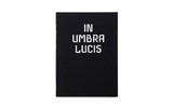 In Umbra Lucis - Roland Reinstadler - 9781805980339