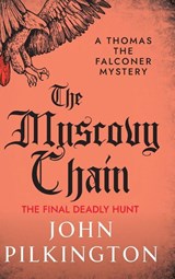 The Muscovy Chain - John Pilkington - 9781806009428