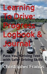 Learning to Drive - Christopher Francis - 9781806050628