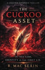 The Cuckoo Asset - R Mac Seáin - 9781806059331