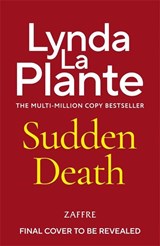 Sudden Death - Lynda La Plante - 9781806177462